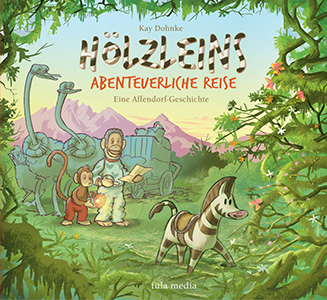 Hölzleins abenteuerliche Reise